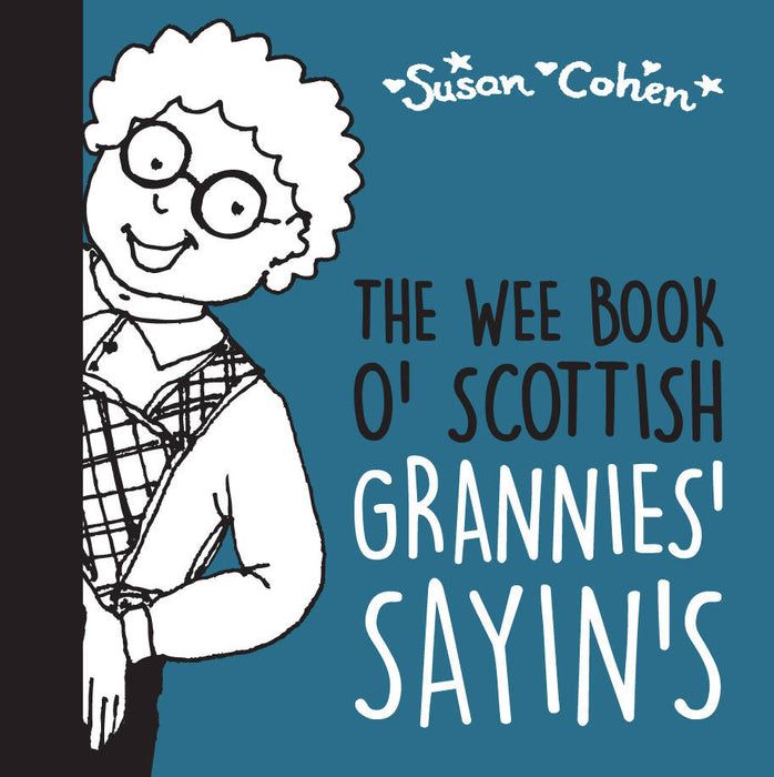 The Wee Book o' Grannies' Sayin's